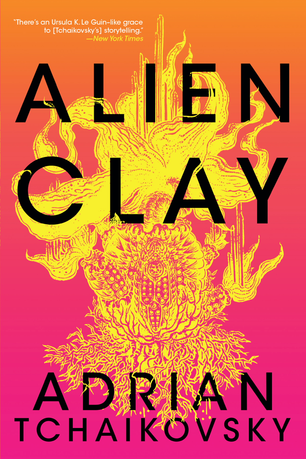 Adrian Tchaikovsky: Alien Clay (EBook, 2024, Orbit)