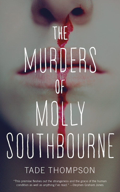 Tade Thompson: The Murders of Molly Southbourne (EBook, 2017, Tor.com)