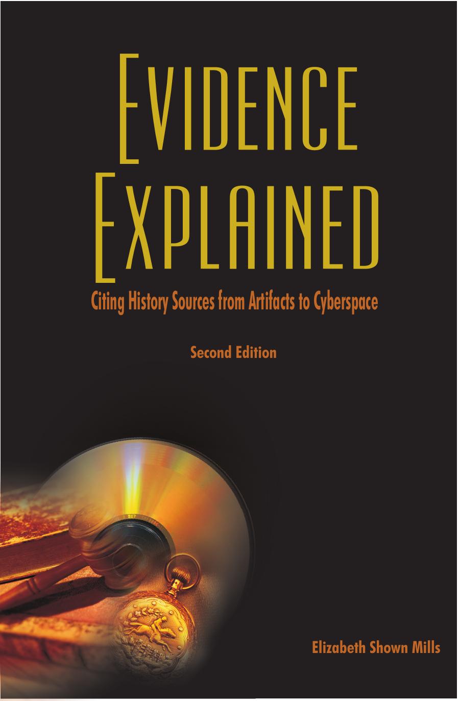 Elizabeth Shown Mills: Evidence Explained (EBook, 2012, Genealogical Publishing Co)