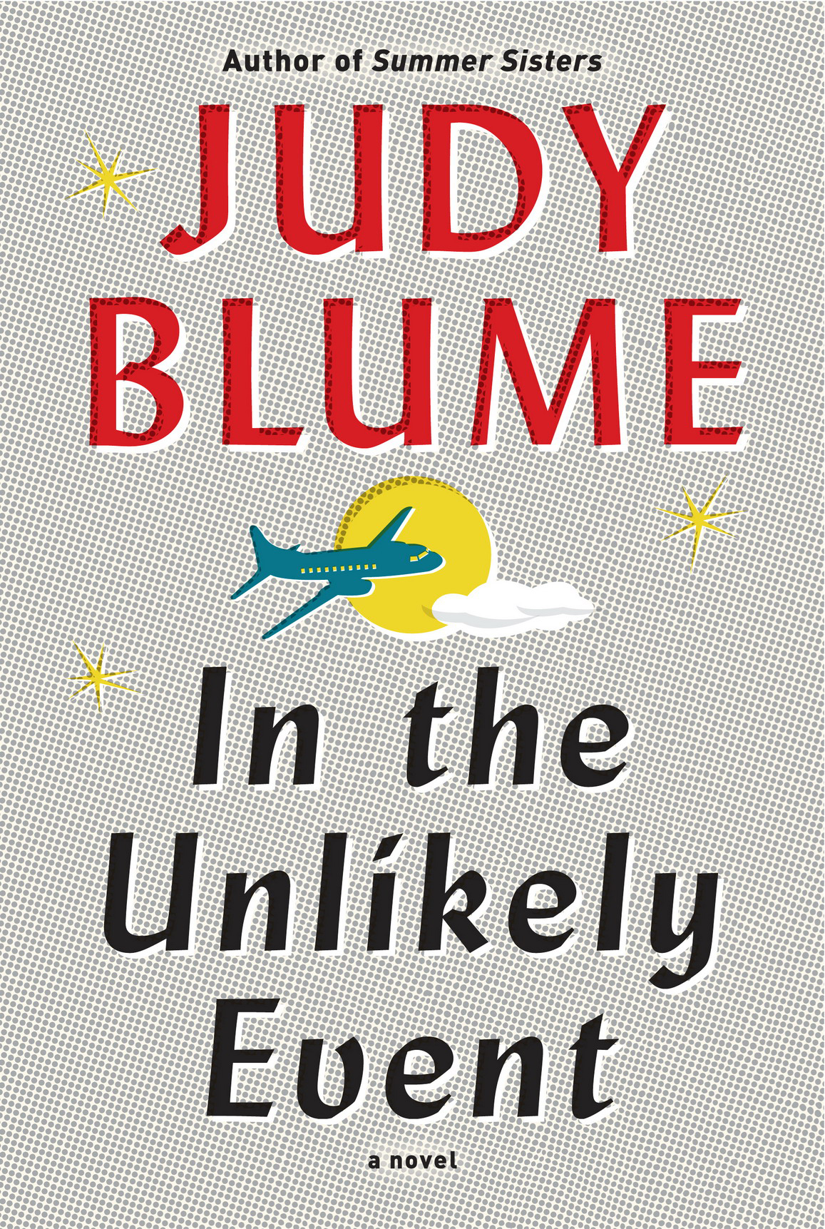 Judy Blume: In the Unlikely Event (EBook, 2015, Vintage)