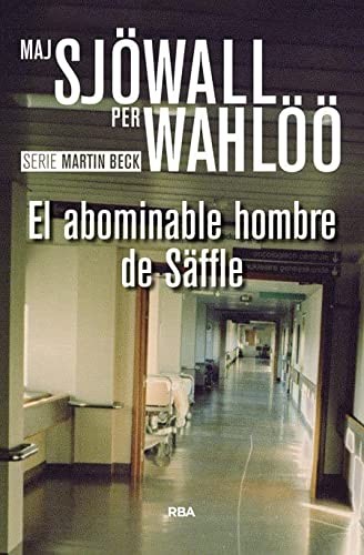 Maj Sjöwall, Per Wahlöö, Elda García: El abominable hombre de Säffle (Paperback, RBA Libros)