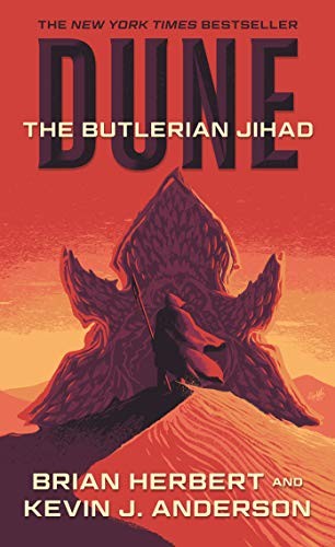 Kevin J. Anderson, Brian Herbert: Dune: The Butlerian Jihad (EBook, 2019, Tor)