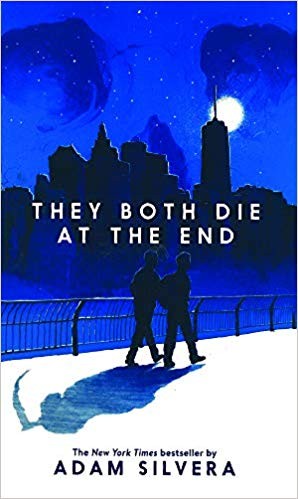 Adam Silvera: They both die at the end (Paperback, 2017, Quill Tree Books)