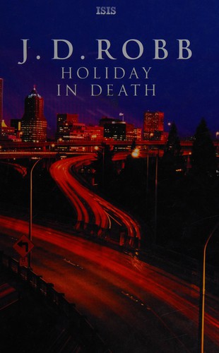 Nora Roberts: Holiday in death (2006, ISIS)