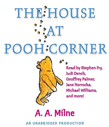 A. A. Milne: The House at Pooh Corner (AudiobookFormat, 2009, Listening Library)