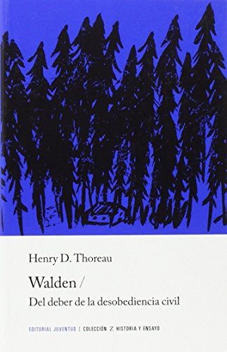 Henry David Thoreau: WALDEN (Paperback, 2010, Editorial Juventud, S.A.)