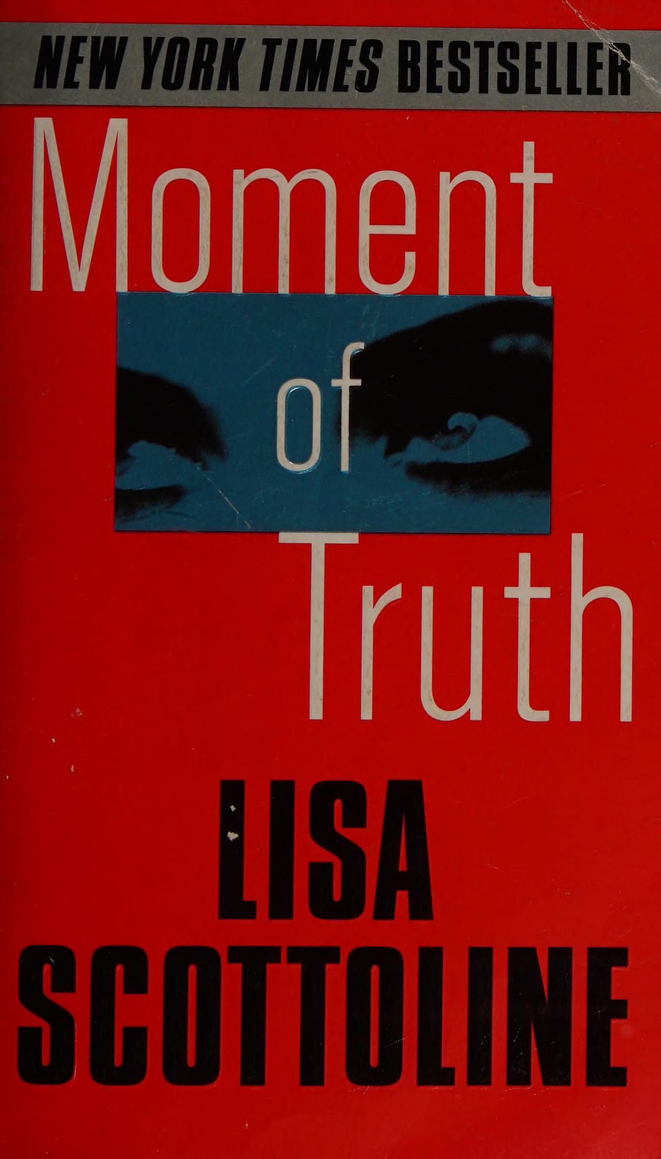 Lisa Scottoline: Moment of Truth (Paperback, 2000, HarperCollins)