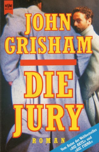 John Grisham: Die Jury (German language, 1995, Wilhelm Heyne Verlag)