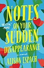 Alison Espach: Notes on Your Sudden Disappearance (2023, Holt & Company, Henry)
