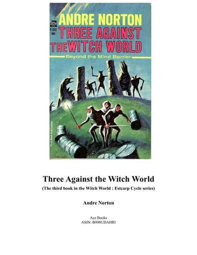 Andre Norton: Three Against the Witch World (1978, Charter Communications Inc.)