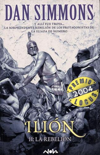 Dan Simmons: Ilión (Spanish language, Nova)