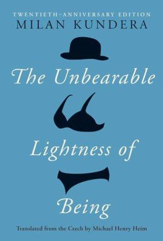 Milan Kundera: The unbearable lightness of being (2004, HarperCollins)