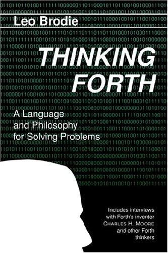 Leo Brodie: Thinking Forth (Paperback, Punchy Publishing)