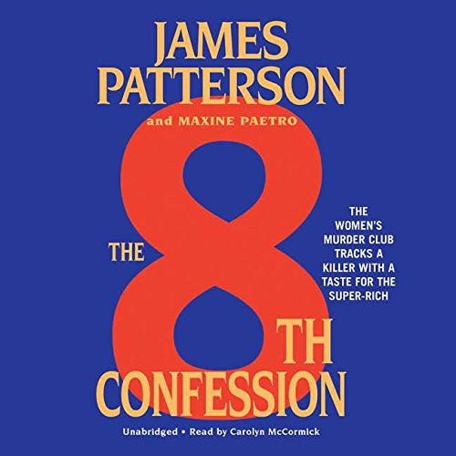 James Patterson, Maxine Paetro, Carolyn McCormick: The 8th Confession Lib/E (AudiobookFormat, 2017, Hachette Book Group)