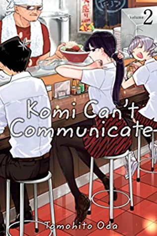 Tomohito Oda: Komi Can't Communicate, Vol. 2 (2019, Viz Media)