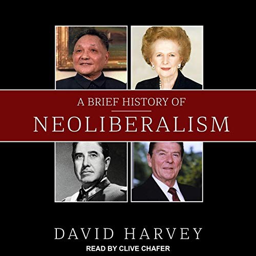 David Harvey, Clive Chafer: A Brief History of Neoliberalism Lib/E (AudiobookFormat, Tantor Audio)