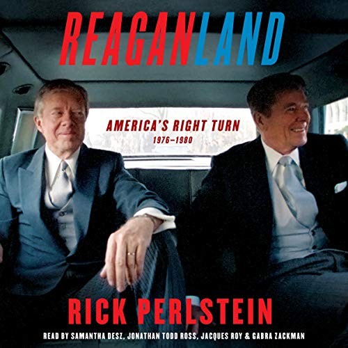 Rick Perlstein: Reaganland (AudiobookFormat, 2020, Simon & Schuster Audio and Blackstone Publishing, Simon & Schuster Audio)