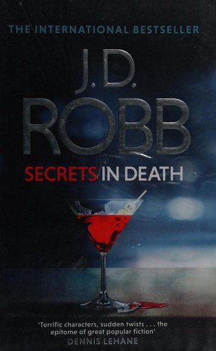 Nora Roberts: Secrets in Death (2017, Little, Brown Book Group Limited)