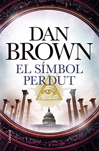 Dan Brown, Francesc Rovira Faixa, Albert Torrescasana Flotats, Imma Estany Morros: El símbol perdut (Paperback, 2017, Columna CAT)