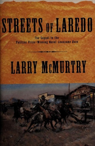 Larry McMurtry: Streets Of Laredo (2000, Simon & Schuster)
