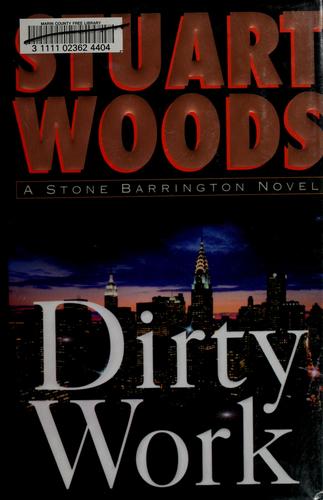 Stuart Woods: Dirty work (2003, Wheeler Pub.)