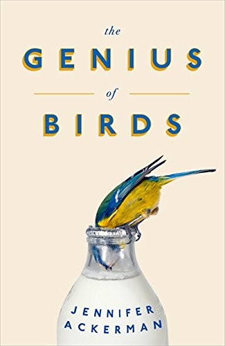 Jennifer Ackerman, Illus. by John Burgoyne: The Genius of Birds [Hardcover] Howard Hughes (Hardcover, 2016, Penguin Press, imusti)