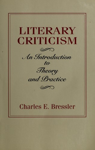 Charles E. Bressler: Literary criticism (1994, Prentice Hall)