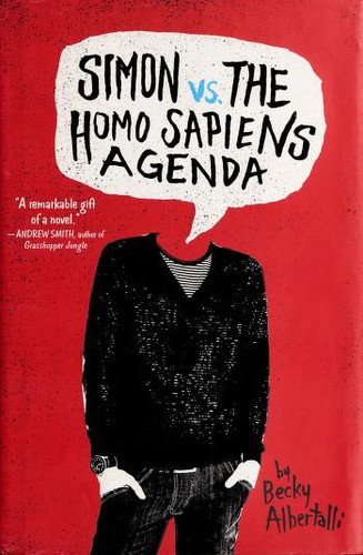 Becky Albertalli: Simon vs. the Homo Sapiens Agenda (2018, Balzer + Bray)