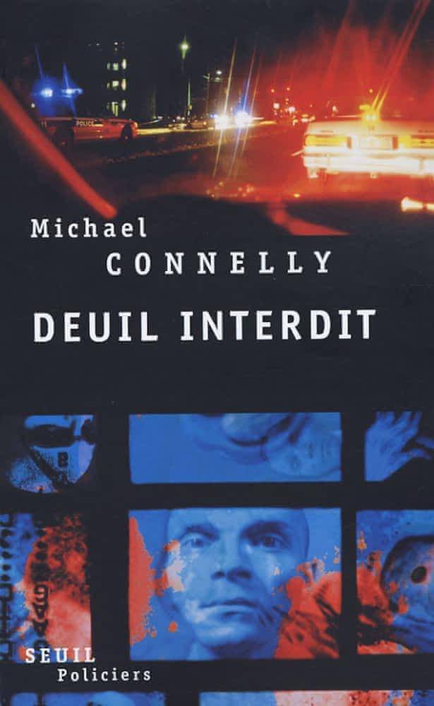 Michael Connelly: Deuil interdit (French language, 2005)