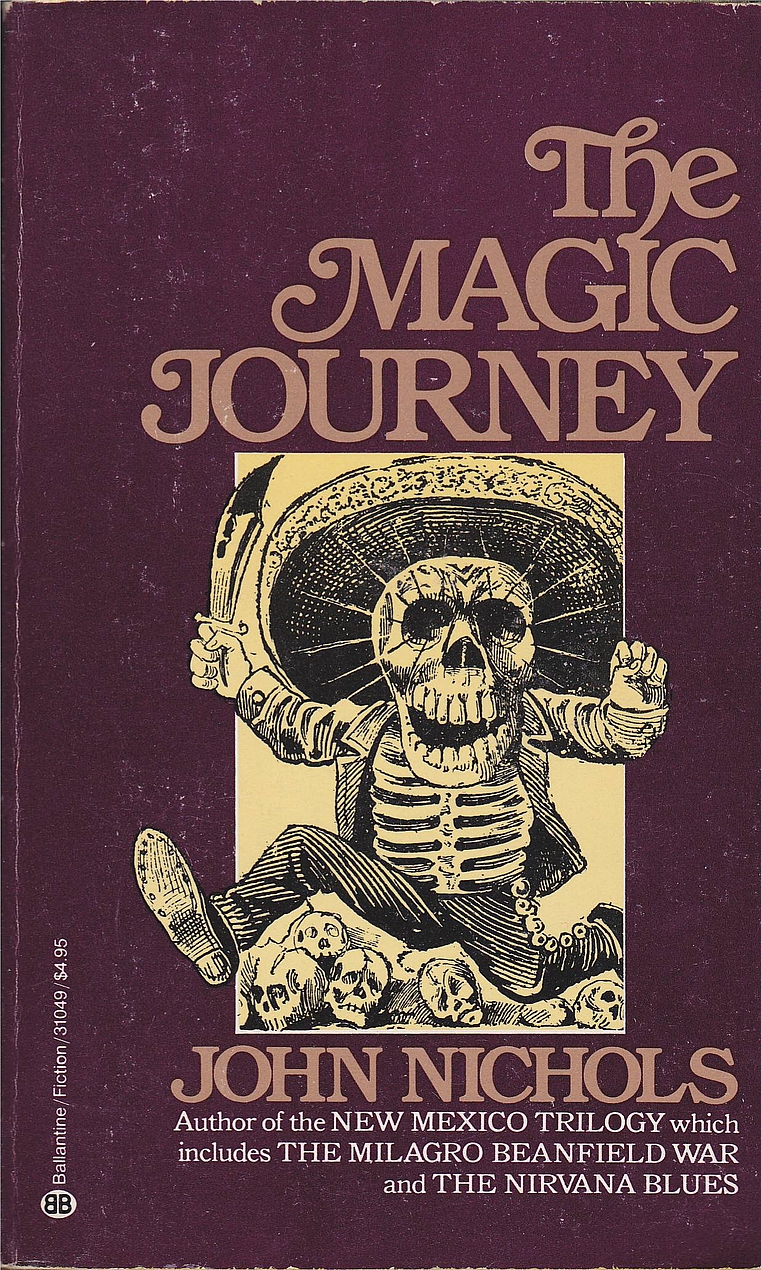 John Nichols: The Magic Journey (Paperback, 1983, Ballantine)