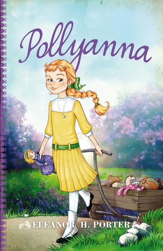 Eleanor Hodgman Porter: Pollyanna (2014, Toromítico, ALMUZARA, Editorial Toromítico)