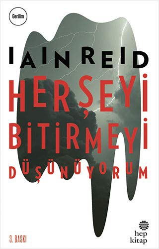 Iain Reid: Herseyi Bitirmeyi Düsünüyorum (Paperback, Hep Kitap)