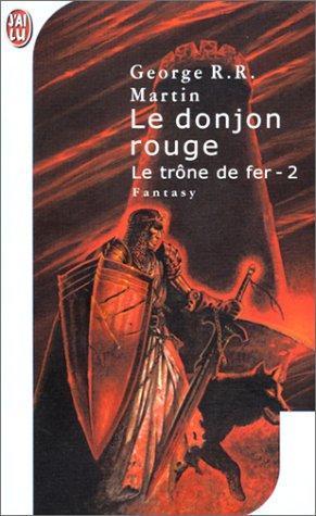 George R. R. Martin: Le donjon rouge (French language, 2001)