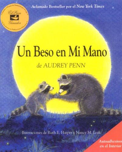 Audrey Penn: Un Beso en Mi Mano (Hardcover, Spanish language, 2006, Tanglewood Press)