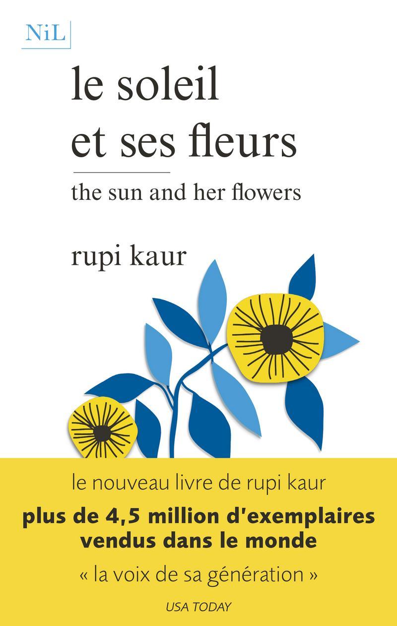 Rupi Kaur: Le soleil et ses fleurs (French language, 2019)