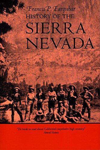 Francis P. Farquhar: History of the Sierra Nevada (1965)