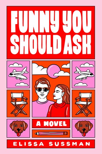 Elissa Sussman: Funny You Should Ask (2022, Random House Publishing Group)