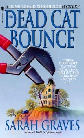 Sarah Graves: The Dead Cat Bounce (Paperback, Bantam)