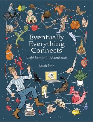 Sarah Firth: Eventually Everything Connects (2024, Pennsylvania State University Press)