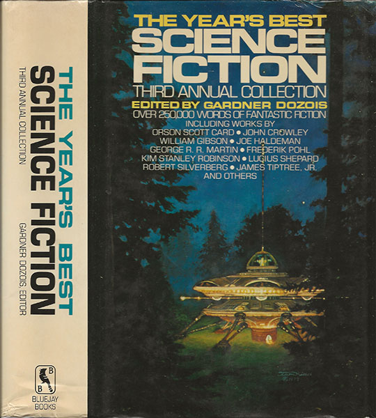 Gardner Dozois: The Year's Best Science Fiction: Third Annual Collection (Hardcover, 1986, Bluejay)