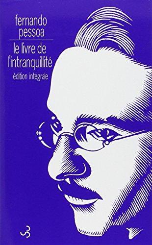 Fernando Pessoa: Le livre de l'intranquillité (French language, 2011)