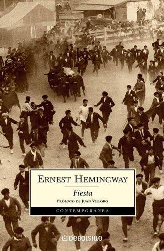 Ernest Hemingway: Fiesta (Spanish language, 2006, Debolsillo)