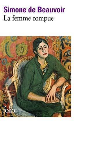 Simone de Beauvoir: La Femme rompue; l'Age de discrétion; Monologue (Paperback, French language, 1987, Gallimard)
