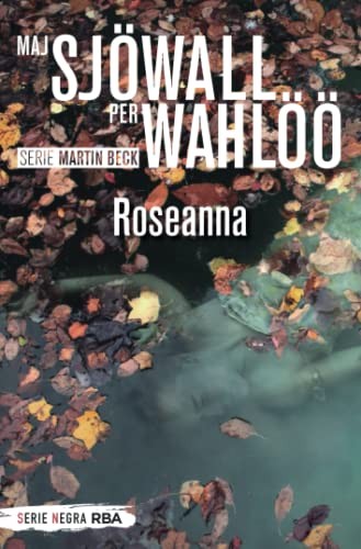 Maj Sjöwall, Per Wahlöö, Cristina Cerezo Silva: Roseanna (Paperback, RBA Bolsillo)