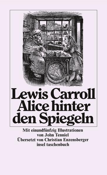 Lewis Carroll: Alice hinter den Spiegeln (German language, 1974, Insel Verlag)