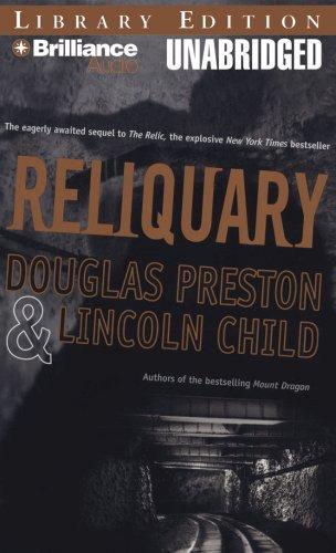 Douglas Preston, Lincoln Child: Reliquary (AudiobookFormat, 2008, Brilliance Audio on CD Unabridged Lib Ed)