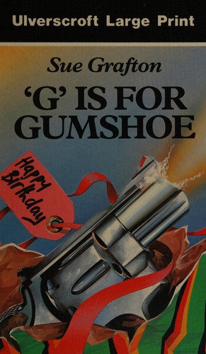 Sue Grafton: 'G' is for gumshoe (1992, Thorpe)