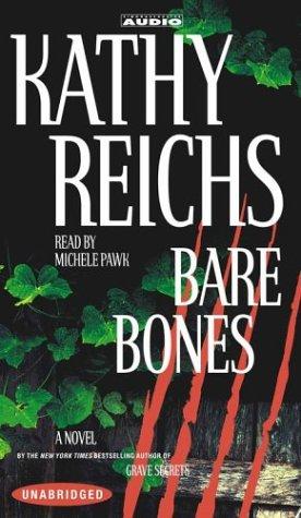 Kathy Reichs: Bare Bones  (AudiobookFormat, 2003, Simon & Schuster Audio)