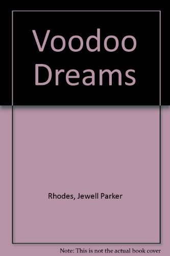 Jewell Parker Rhodes: Voodoo dreams (1994, Headline)