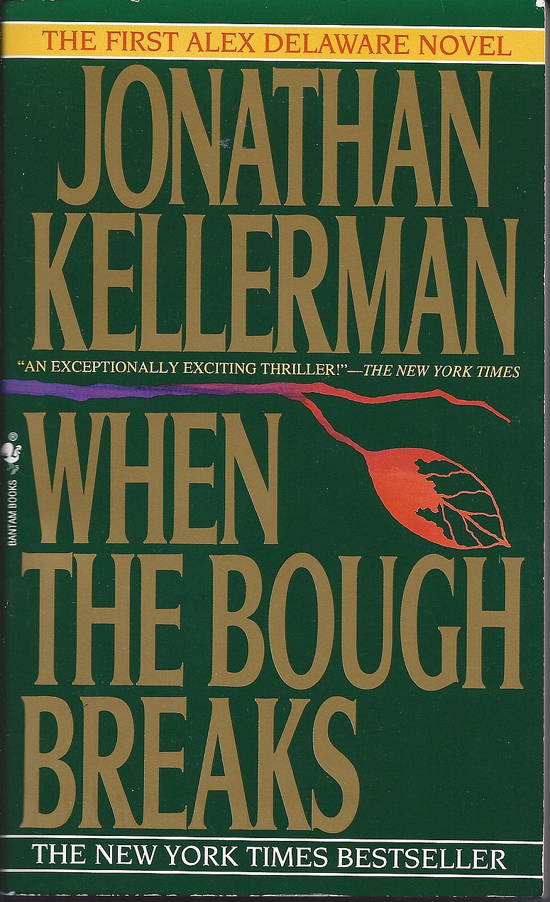 Jonathan Kellerman: When the Bough Breaks (Paperback, 2003, Ballantine Books)